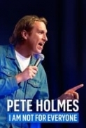 Pete.Holmes.I.Am.Not.for.Everyone.2023.720p.WEBRip.800MB.x264-GalaxyRG