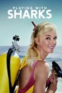 Playing.with.Sharks.2021.720p.DSNP.WEBRip.800MB.x264-GalaxyRG