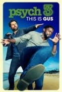 Psych.3.This.Is.Gus.2021.1080p.PCOK.WEB-DL.DDP.5.1.H.264-PiRaTeS[TGx]