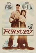 Pursued (1947) KL 1080p BluRay x265 HEVC FLAC-SARTRE