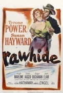 Rawhide.1951.(Western-Drama).1080p.BRRip.x264-Classics