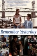 Remember Yesterday 2022 1080p [Timati]