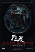 Rigor Mortis 2013 BDRip 720p (HC Eng Sub) AAC x264 - t@bl3t