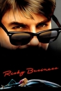 Risky Business - Fuori i vecchi i figli ballano (1983) ITA Ac3 2.0 ENG Ac3 5.1 MultiSub BDRip 1080p H264 [ArMor]