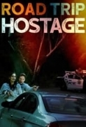 Road.Trip.Hostage.2023.720p.WEB.H264-BAE