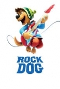 Rock Dog 2016 Movies 720p BluRay x264 AAC New Source with Sample ☻rDX☻