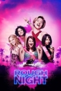 Rough Night 2017 Movies 720p BluRay x264 AAC New Source with Sample ☻rDX☻