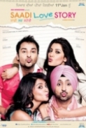 Saadi Love Story (2013)-720p.DVDRip-x264.6Ch-Punjabi-By-JaGatJeetSanDhu