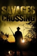 Savages Crossing 2011 1080p BluRay x264-MELiTE 