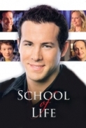 School.of.Life.2005.1080p.BluRay.x264-VETO [PublicHD]