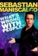 Sebastian Maniscalco What's Wrong with People (2012) (1080p AMZN WEB-DL x265 HEVC 10bit EAC3 2.0 YOGI) [QxR]