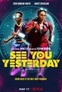 See You Yesterday (2019) 720p WEB-DL x264 570MB (nItRo)-XpoZ