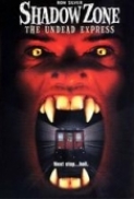 Shadow Zone The Undead Express 1996 DVDRip x264 FiCO