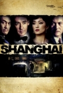 Shanghai (2012) BDrip 720P DTS  ESub [DDR-Exclusive]