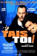 Tais-toi!.2003.FRENCH.DVDRip.XviD-ANONYMOUS