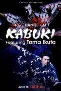 Sing.Dance.Act.Kabuki.featuring.Toma.Ikuta.2022.JAPANESE.720p.NF.WEBRip.800MB.x264-GalaxyRG