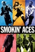 Smokin Aces 2006 720p UnRATED (ENG-HINDI) SAHOTA (First On Net)