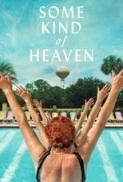 Some.Kind.of.Heaven.2020.720p.AMZN.WEBRip.800MB.x264-GalaxyRG