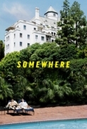 Somewhere (2011)(DD5.1)(DTS)(HD)(1080P)(nl subs) RETAIL TBS