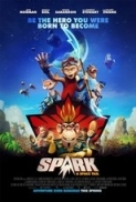 Spark A Space Tail (2016) 720p BluRay x264 AAC ESubs - Downloadhub