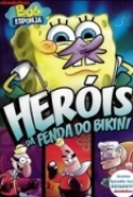 Spongebob Squarepants Heroes Of Bikini Bottom 2011 DVDRip XviD-ph2