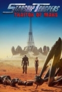 Starship Troopers : Traitor of Mars (2017) 720p BluRay x264 Eng Subs [Dual Audio] [Hindi DD 2.0 - English 2.0] Exclusive By -=!Dr.STAR!=-