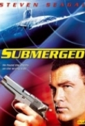 Submerged - Allarme Negli Abissi (2005) Steven Seagal [DVDrip - XviD - Italian Mp3] MIRCrew [TNT Village]