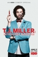 T.J.Miller.Meticulously.Ridiculous.2017.720p.WEBRip.800MB.x264-GalaxyRG