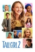 Tall Girl 2 (2022) 720p 10bit NF WEBRip x265 HEVC [Hindi + English] AAC 5.1 ESub ~ TsS