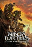 Teenage Mutant Ninja Turtles Out of the Shadows (2016) 1080p Dual Audio (HIndi - English)-~CancerBK00~-