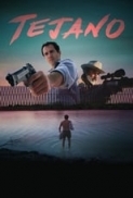 Tejano.2018.720p.AMZN.WEBRip.800MB.x264-GalaxyRG ⭐