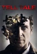 Tell Tale (2009) DvdRip [Xvid] {1337x}-X.