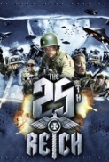 The.25th.Reich. 2012.720p.BluRay.DTS.x264-TayTO [PublicHD]