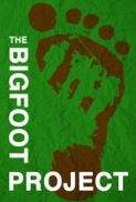 The Bigfoot Project (2017) 720p WEB-DL 650MB - MkvCage