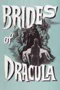 The Brides of Dracula (1960) (FCE 1080p BluRay x265 HEVC 10bit AAC 2.0) Terence Fisher Peter Cushing David Peel Freda Jackson Yvonne Monlaur Andree Melly Martita Hunt Miles Malleson Henry Oscar Mona Washbourne Victor Brooks Michael Ripper Norman Pierce hq