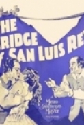 The.Bridge.of.San.Luis.Rey.2004.720p.WEB-DL.H264-brento [PublicHD]