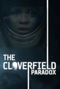 The Cloverfield Paradox (2018) (1080p 10-bit x265 HEVC AC3 5.1 Qman) [UTR]