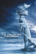 The Day After Tomorrow 2004 BRRip 720p Dual Audio x264 AC3  Hin5.1+Eng5.1  Rajat (SRHD) & @ Only By THE RAIN {HKRG}