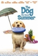 The.Dog.Who.Saved.Summer.2015.DVDRip.x264-WaLMaRT[PRiME]