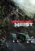 The Hurricane Heist(2018)1080p Blu-Ray Rip[DaScubaDude]