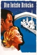 The.Last.Bridge.1954.(Maria.Schell-War-Drama).720p.x264-Classics