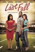 The Last Fall 2012 720p HDRiP x264 AC3-BiGKATS (SilverTorrent)