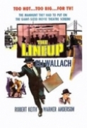 The.Lineup.1958.(Don.Siegel-Film-Noir).1080p.BRRip.x264-Classics