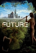 The Lost Future (2010) 720p H264 Ac3 Ita Eng - artemix MIRCrew