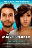 The Matchbreaker 2016 English Movies 720p BluRay x264 AAC New Source with Sample ☻rDX☻