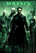 The Matrix (1999) [1080p] BluRay x264 KK650 Regraded