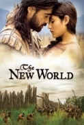 The New World 2005 EXTENDED REMASTERED 1080p BluRay x264 AAC 5.1- Hon3y