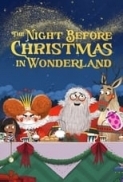 The Night Before Christmas in Wonderland 2024 1080p WEB-DL HEVC x265 5.1 BONE