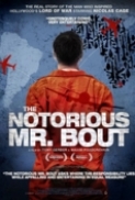 The Notorious Mr Bout 2014 DVDRiP X264-TASTE 