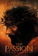 The Passion Of The Christ 2004 BDRip 1080p x264 AC3 Aramaic-Latin-Hebrew URBiN4HD Eng Spa Subs